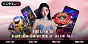 Hướng Dẫn Hong88 Đầy Đủ Nhất Cho Người Mới Tham Gia. - NOVABET69