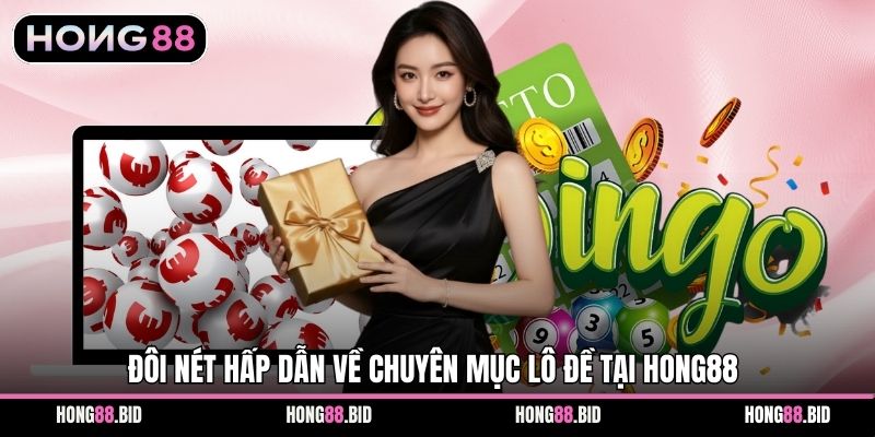 Lô Đề Hong88 Là Nền Tảng Giải Trí Với Số Liệu Minh Bạch - NOVABET69