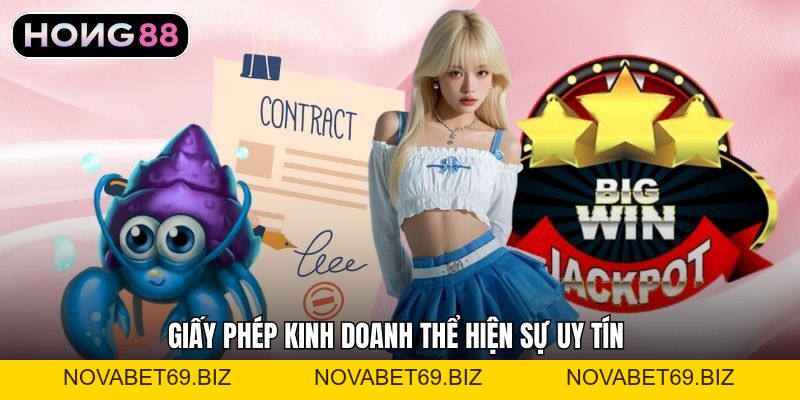 Giấy Phép Kinh Doanh Hong88 Đảm Bảo Minh Bạch Và Hợp Pháp - NOVABET69