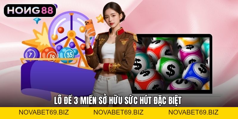 Lô Đề 3 Miền – Sân Chơi Giải Trí Đẳng Cấp Tại Hong88 - NOVABET69 Lô Đề 3 Miền – Sân Chơi Giải Trí Đẳng Cấp Tại Hong88 - NOVABET69