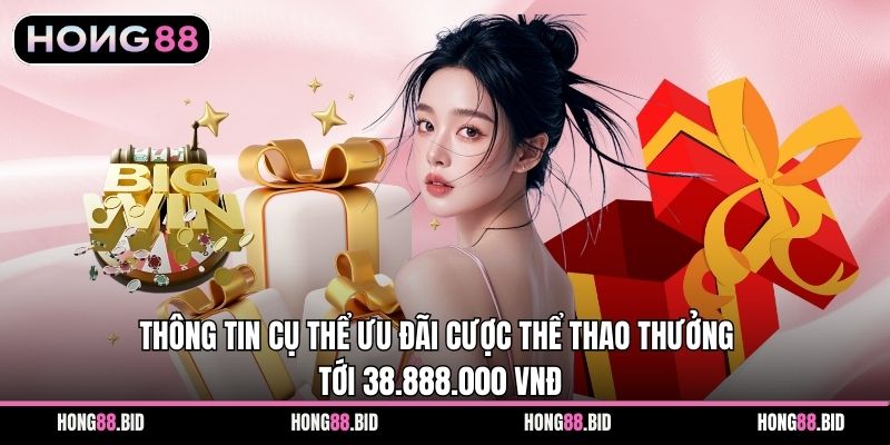 Cược Thể Thao Thưởng Tới 38.888.000 Vnđ Ưu Đãi Rõ Ràng - NOVABET69